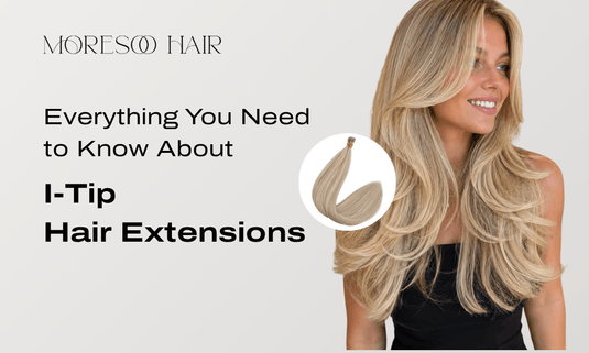 Everything You Need to Know About I Tip Extensions