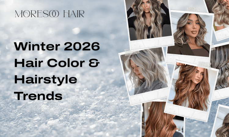 Winter 2026 Hair Color & Hairstyle Trends