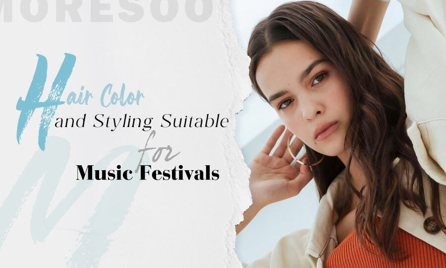 Hair Color and Styling Suitable for Music Festivals