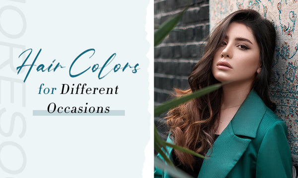 Hair Colors for Different Occasions