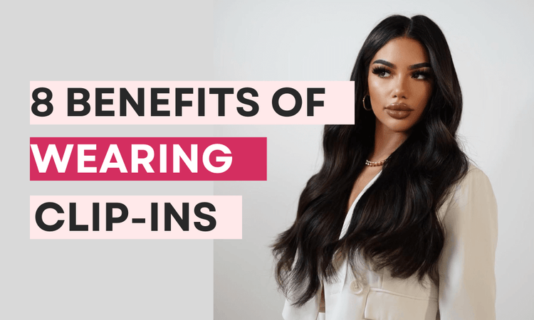 8 Top Benefits of Wearing Clip in Hair Extensions
